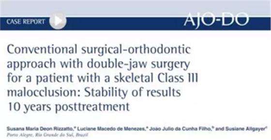 正畸文獻賞析--正頜外科學的相關研究 正畸文獻賞析--正頜外科學的相關研究